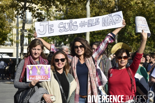 #ELE NAO. Solidarité de femmes avec les brésiliennes contre l élection à la présidence de Jair Bolsonaro.