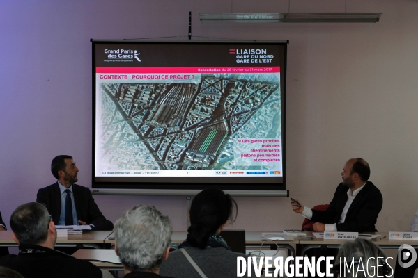Grand Paris des gares.Concertation sur la liaison gare du nord-gare de l est