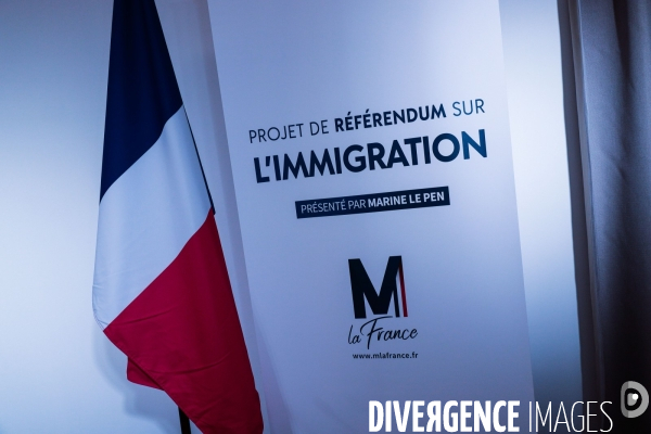 Rn - marine le pen - le referendum sur l immigration