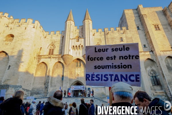 Manifestation pass vaccinal contre  l appetit de pouvoir et de domination  ? Avignon 15 janvier 2022.